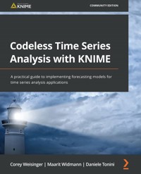 Codeless Time Series Analysis with KNIME - KNIME AG - E-Book