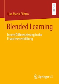 Blended Learning - Lisa Maria Pilotto - E-Book