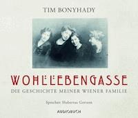 Wohllebengasse - Tim Bonyhady - Hörbuch