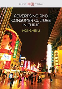 Advertising and Consumer Culture in China - Hongmei Li - E-Book