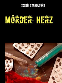 Mörder Herz - Sören Strahlsund - E-Book
