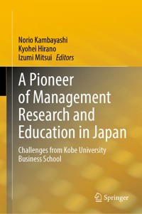 A Pioneer of Management Research and Education in Japan -  - E-Book