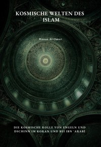 Kosmische Welten des Islam - Hassan Al-Omari - E-Book
