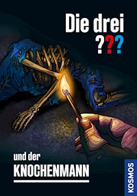 Die drei ??? und der Knochenmann (drei Fragezeichen) - Marco Sonnleitner - E-Book