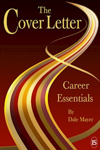 Career Essentials: The Cover Letter - Mayer Dale - E-Book