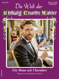 Die Welt der Hedwig Courths-Mahler 735 - Lore von Holten - E-Book