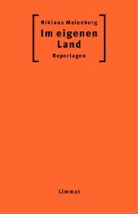 Im eigenen Land - Niklaus Meienberg - E-Book