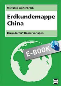 Erdkundemappe China - Wolfgang Wertenbroch - E-Book