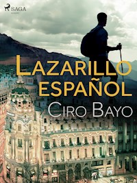 Lazarillo español - Ciro Bayo - E-Book