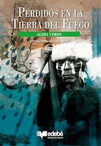 Perdido en la Tierra del Fuego - Alida Verdi - E-Book