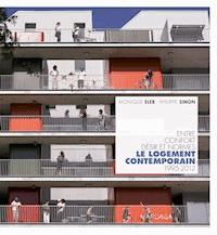 Le logement contemporain - Monique Eleb - E-Book