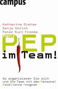 Mehr PEP im Team! - Katharina Dietze - E-Book