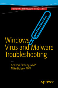 Windows Virus and Malware Troubleshooting - Andrew Bettany - E-Book