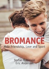 Bromance - Stefan Robinson - E-Book