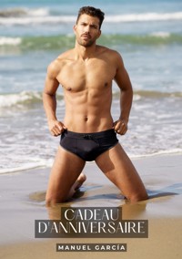 Cadeau d'Anniversaire - Manuel García - E-Book