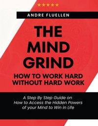 The Mind Grind - Andre Fluellen - E-Book