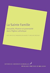 La Sainte famille - Cécile Vanderpelen-Diagre - E-Book
