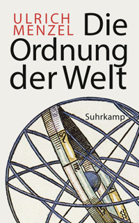 Die Ordnung der Welt - Ulrich Menzel - E-Book