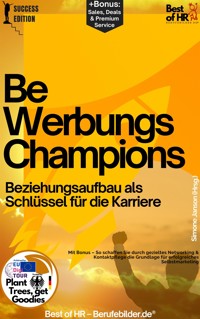 Bewerbungs-Champions – Beziehungsaufbau als Schlüssel für die Karriere - Simone Janson - E-Book