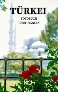 Türkei - Josef Hansen - E-Book