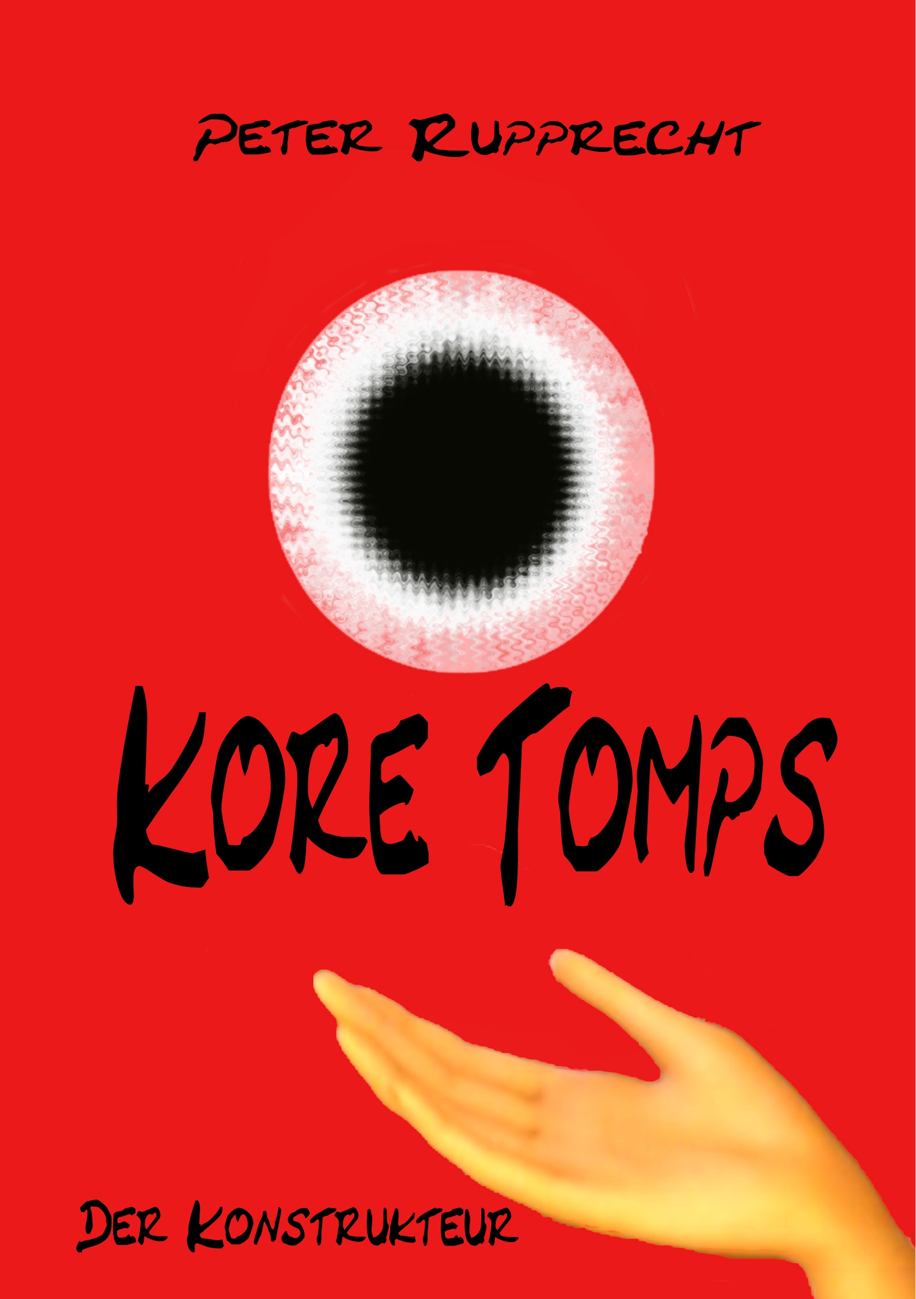 Kore Tomps 3 - Peter Rupprecht - E-Book