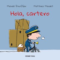 Hola, cartero - Michaël Escoffier - E-Book