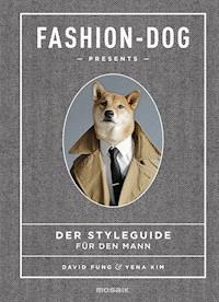Fashion Dog - David Fung - E-Book