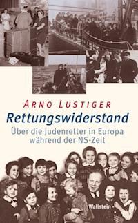 Rettungswiderstand - Arno Lustiger - E-Book