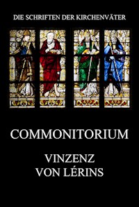 Commoniturium - Vinzenz von Lérins - E-Book