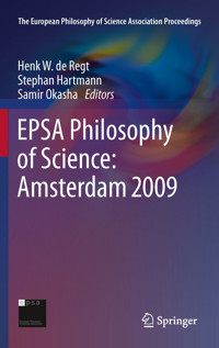 EPSA Philosophy of Science: Amsterdam 2009 -  - E-Book