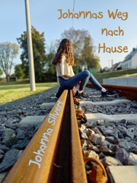 Johannas Weg nach Hause - Johanna Silvert - E-Book