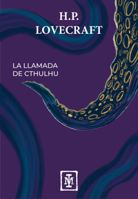 La llamada de Cthulhu - H. P. Lovecraft - E-Book