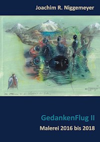Gedankenflug II - Joachim R. Niggemeyer - E-Book
