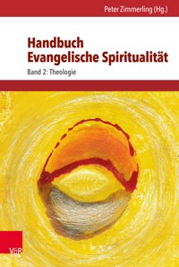 Handbuch Evangelische Spiritualität - Peter Zimmerling - E-Book