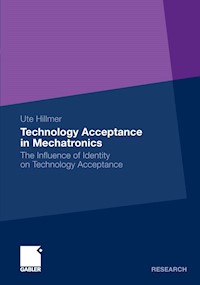 Technology Acceptance in Mechatronics - Ute Hillmer - E-Book