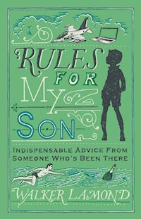 Rules for My Son - Walker Lamond - E-Book