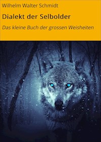 Dialekt der Selbolder - Wilhelm Walter Schmidt - E-Book