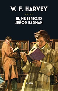 El misterioso señor Badman - William Fryer Harvey - E-Book