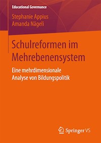 Schulreformen im Mehrebenensystem - Stephanie Appius - E-Book