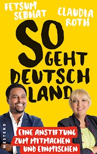 So geht Deutschland - Claudia Roth - E-Book