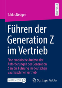 Führen der Generation Z im Vertrieb - Tobias Nebgen - E-Book