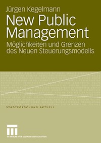 New Public Management - Jürgen Kegelmann - E-Book