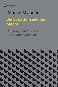 Die Schattenseite der Macht - Martin Mylonas - E-Book