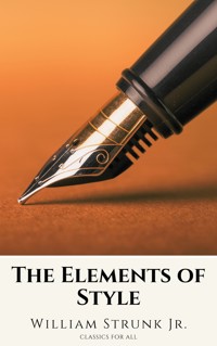 The Elements of Style ( Fourth Edition ) - William Strunk Jr. - E-Book