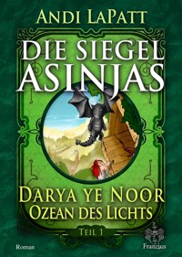 Die Siegel Asinjas - Andi LaPatt - E-Book