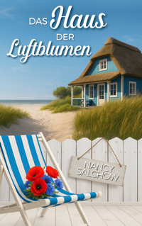 Das Haus der Luftblumen - Nancy Salchow - E-Book