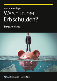 Was tun bei Erbschulden? - Otto N. Bretzinger - E-Book