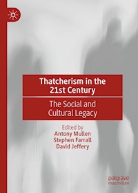 Thatcherism in the 21st Century - - E-Book