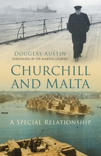 Churchill and Malta - Douglas Austin - E-Book