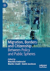 Migration, Borders and Citizenship -  - E-Book